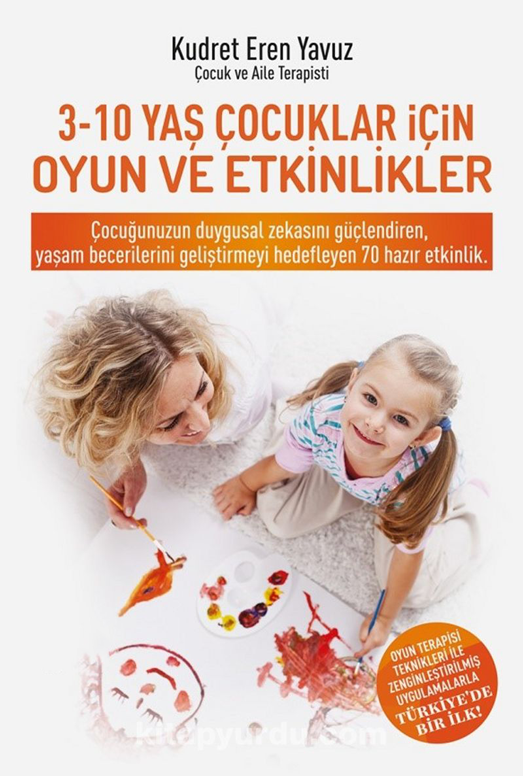 3-10 Yaş Çocuklar İçin Oyun ve Etkinlikler